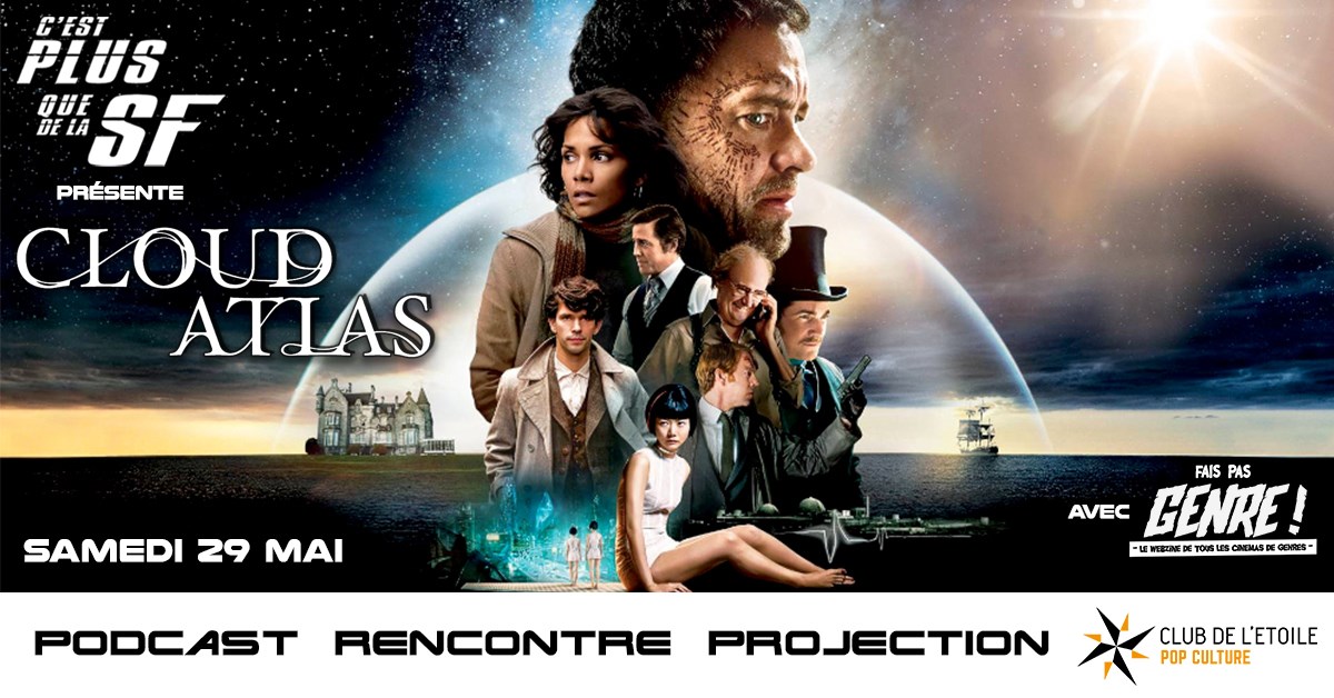 Photo de Projection au Club de l'Étoile du podcast C'est Plus que de le SF sur CouldAtlas, suivie du film